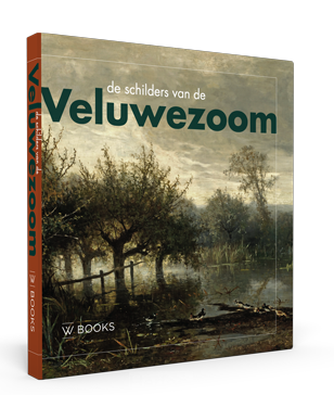 De schilders van de Veluwezoom 9789462583368 Ulbe Anema W Books   Historische reisgidsen, Landeninformatie Arnhem en de Veluwe