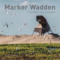 Marker Wadden | fotoboek 9789464040333  Fontaine   Natuurgidsen Flevoland en het IJsselmeer