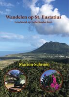 Wandelen op St. Eustatius | wandelgids Sint Eustatius 9789491899423 Marion Schroen Anoda   Wandelgidsen Caribisch Gebied