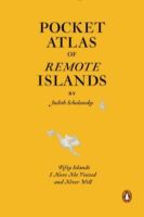 Pocket Atlas of Remote Islands | Judith Schalansky 9780143126676 Judith Schalansky Signature   Reisverhalen Wereld als geheel
