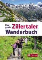 Das Grosse Zillertaler Wanderbuch 9783702239336  Tyrolia   Wandelgidsen Tirol