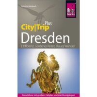 City Trip Dresden Plus 9783831732821  Reise Know-How City Trip  Reisgidsen Dresden