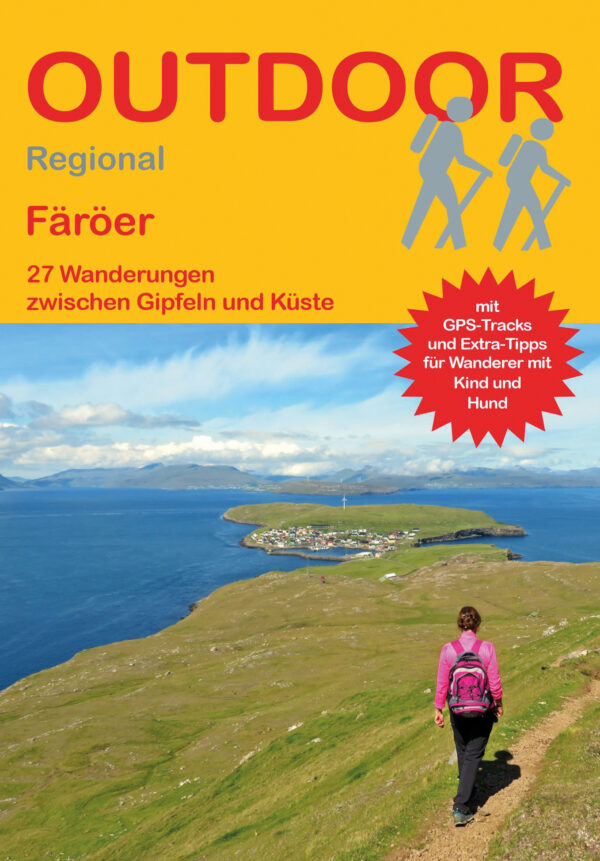 Faeröer - 27 Wanderungen | wandelgids 9783866866768  Conrad Stein Verlag Outdoor - Der Weg ist das Ziel  Wandelgidsen Faeröer (Foroyar)