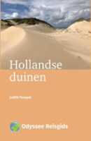 Hollandse Duinen | een Odyssee reisgids 9789461231352 Judith Tempel Odyssee   Reisgidsen West Nederland