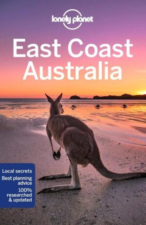 Lonely Planet East Coast Australia 9781787018235  Lonely Planet Travel Guides  Reisgidsen Australië