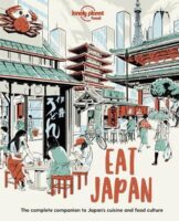 Eat Japan | Lonely Planet 9781838690519  Lonely Planet LP: Eat  Culinaire reisgidsen Japan