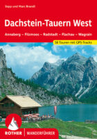 wandelgids Dachstein, Tauern (West) Rother Wanderführer 9783763340224  Bergverlag Rother RWG  Wandelgidsen Salzburger Land & Stiermarken
