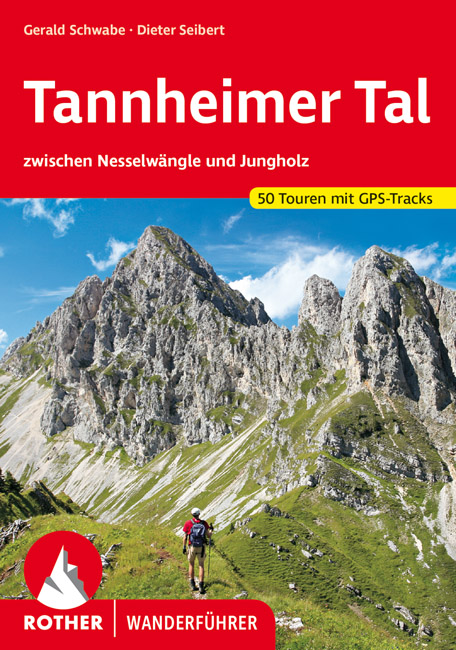 wandelgids Tannheimer Tal Rother Wanderführer 9783763342297  Bergverlag Rother RWG  Wandelgidsen Beierse Alpen