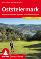 wandelgids Oststeiermark Rother Wanderführer 9783763345779  Bergverlag Rother RWG  Wandelgidsen Salzburger Land & Stiermarken