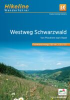 Westweg Schwarzwald | Hikeline Wanderführer (wandelgids) 9783850008136  Esterbauer Hikeline wandelgidsen  Lopen naar Rome, Meerdaagse wandelroutes, Wandelgidsen Zwarte Woud
