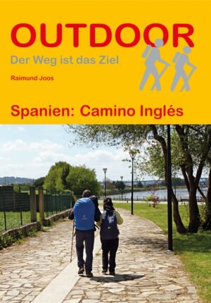 Camino Inglés (Outdoor 343) | wandelgids Jacobsroute 9783866867352  Conrad Stein Verlag Outdoor - Der Weg ist das Ziel  Meerdaagse wandelroutes, Santiago de Compostela, Wandelgidsen Santiago de Compostela, de Spaanse routes