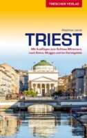 Triest | reisgids Triëst 9783897945029  Trescher Verlag   Reisgidsen Veneto, Friuli