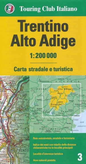 TCI-03  Trentino / Südtirol   1:200.000 9788836576432  TCI Italië Wegenkaarten  Landkaarten en wegenkaarten Zuid-Tirol, Dolomieten
