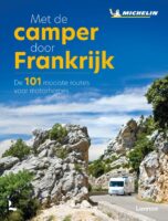 Met de camper door Frankrijk 9789401475846  Lannoo Michelin  Op reis met je camper, Reisgidsen Frankrijk