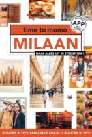 Time to Momo Milaan (100%) 9789493195516  Mo'Media Time to Momo  Reisgidsen Milaan, Lombardije, Italiaanse Meren