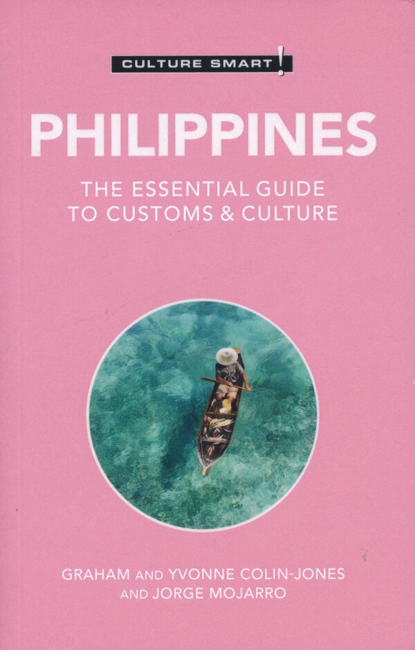 Philippines Culture Smart! 9781787022843  Kuperard Culture Smart  Landeninformatie Filippijnen