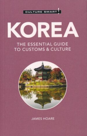 Korea Culture Smart! 9781787028883  Kuperard Culture Smart  Landeninformatie Korea