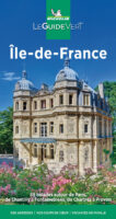 Île-de-France (omgeving Parijs) | Michelin guide vert 9782067250802  Michelin Guides Verts  Reisgidsen Parijs, Île-de-France