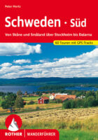 wandelgids Schweden Süd Rother Wanderführer Zuid-Zweden 9783763340569  Bergverlag Rother RWG  Wandelgidsen Zuid-Zweden