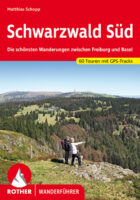 wandelgids Schwarzwald Süd Rother Wanderführer 9783763345762  Bergverlag Rother RWG  Wandelgidsen Zwarte Woud