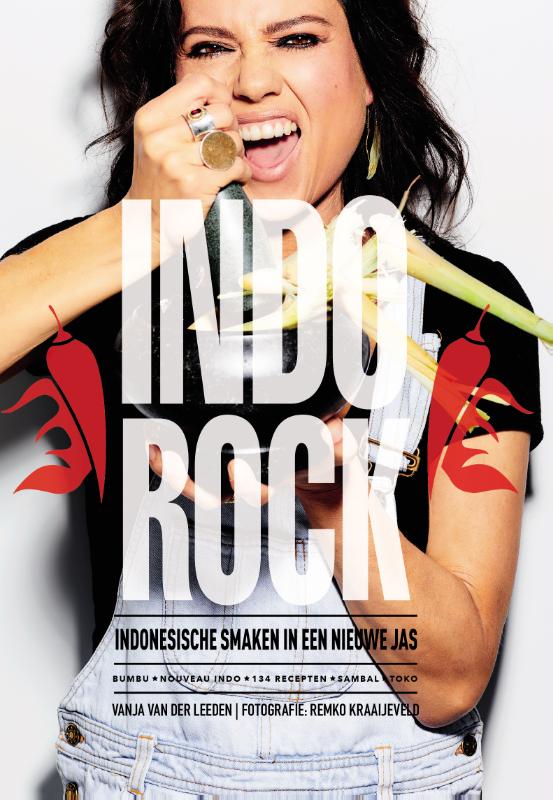 Indorock | kookboek Indonesië Vanja van der Leeden 9789038806761 Vanja van der Leeden Singel   Geen categorie Bangla Desh