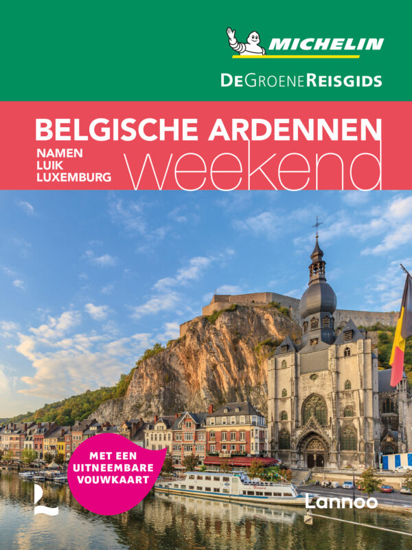 Michelin Groene Reisgids Weekend Belgische Ardennen 9789401474467  Michelin Michelin Groene Gids Weekend  Reisgidsen Wallonië (Ardennen)