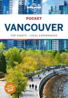 Vancouver Lonely Planet Pocket Guide 9781787017573  Lonely Planet Lonely Planet Pocket Guides  Reisgidsen Vancouver en British Columbia