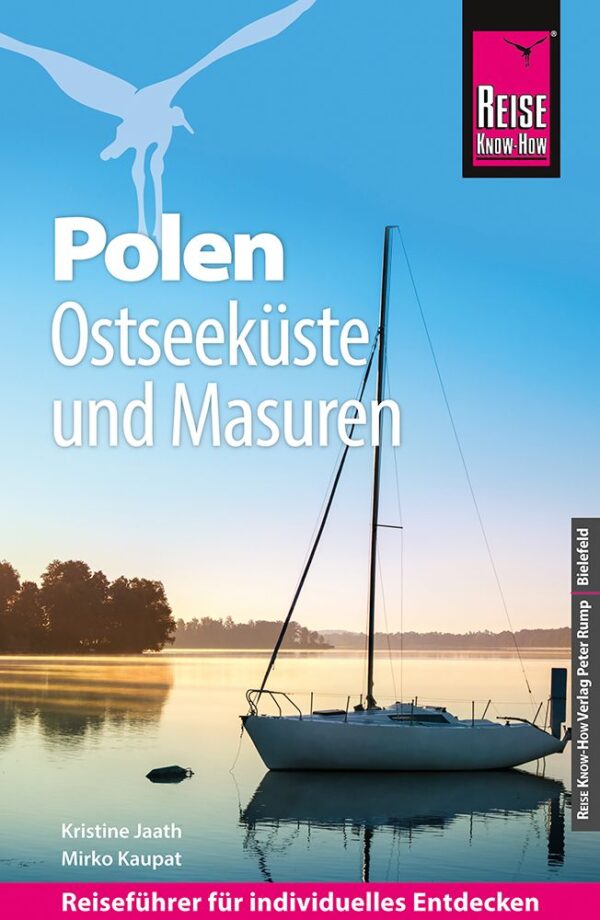 Polen, Ostseeküste und Masuren | reisgids 9783831734566  Reise Know-How Verlag   Reisgidsen Noordoost-Polen met Mazurië
