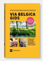 Via Belgica Gids | In de Voetsporen van de Romeinen 9789090350509 Provincie Limburg Dominicanen Distributie   Reisgidsen Maastricht en Zuid-Limburg