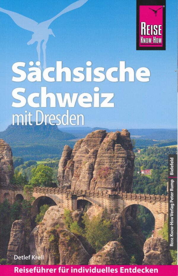 Sächsische Schweiz (mit Dresden) 9783831734931  Reise Know-How Verlag   Reisgidsen Sächsische Schweiz, Elbsandsteingebirge, Erzgebirge