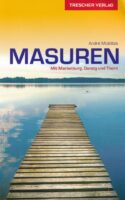reisgids Masuren (Mazurië) 9783897944640  Trescher Verlag   Reisgidsen Noordoost-Polen met Mazurië