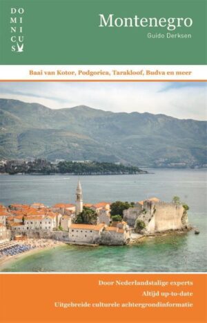 Dominicus reisgids Montenegro 9789025766474 Guido Derksen Dominicus   Reisgidsen Montenegro
