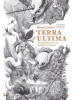 Terra Ultima | Raoul Deleo 9789401465946 Raoul Deleo Lannoo   Natuurgidsen Reisinformatie algemeen
