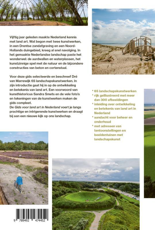 Gids voor Land Art in Nederland 9789492474452 Dré van Marrewijk, Sandra Smets Blauwdruk   Landeninformatie Nederland