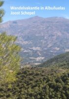 wandelgids Wandelvakantie in Albuñuelas | e-boek van Joost Schepel ALBUNUELAS Joost Schepel Joost Schepel   Wandelgidsen Prov. Málaga & Granada, Grazalema, Sierra Nevada