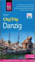 stadsgids Danzig (Gdansk) CityTrip 9783831733774 Martin Brand, Anna Brixa Reise Know-How Verlag City Trip  Reisgidsen Gdansk, Poolse Oostzeekust & achterland