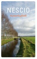Natuurdagboek | Nescio 9789038810737  Nijgh & Van Ditmar   Historische reisgidsen, Natuurgidsen, Wandelreisverhalen Nederland