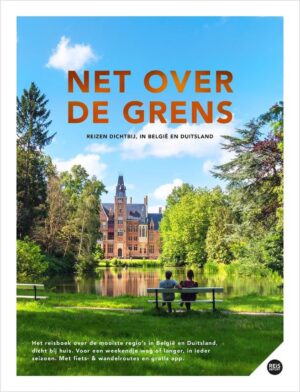 Net over de grens - Reizen dichtbij, in België & Duitsland 9789083198705  REiSREPORT   Reisgidsen Europa