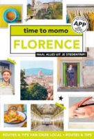 Time to Momo Florence (100%) 9789493195417  Mo'Media Time to Momo  Reisgidsen Toscane, Florence