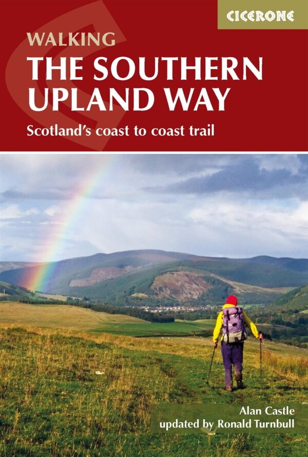 Southern Upland Way | wandelgids 9781852849931 Alan Castle Cicerone Press   Meerdaagse wandelroutes, Wandelgidsen Zuid-Schotland