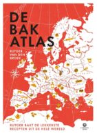 De bakatlas | Rutger van den Broek 9789048847327 Rutger van den Broek Carrera   Culinaire reisgidsen Wereld als geheel