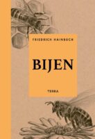 Bijen | Friedrich Hainbuch 9789089898609 Hainbuch, Friedrich Terra Natuurrijk  Natuurgidsen Wereld als geheel