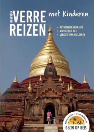 Handboek Verre Reizen met Kinderen | Tikva Looijen 9789083202402 Tikva Looijen Pumbo   Reisgidsen, Reizen met kinderen Wereld als geheel