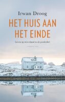 Het huis aan het einde | Irwan Droog 9789400408173 Irwan Droog Thomas Rap   Reisverhalen & literatuur Noors Lapland
