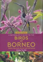 A naturalist's guide to the Birds of Borneo 9781912081912  John Beaufoy Publications   Natuurgidsen, Vogelboeken overig Indonesië
