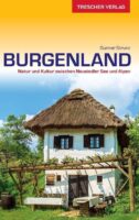 Burgenland | reisgids 9783897944510  Trescher Verlag   Reisgidsen Oberösterreich, Niederösterreich, Burgenland