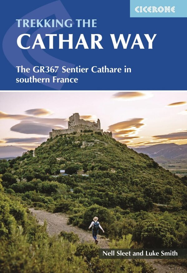 wandelgids Katharenroute | Walking the Cathar Way 9781786310477  Cicerone Press   Meerdaagse wandelroutes, Wandelgidsen Franse Pyreneeën