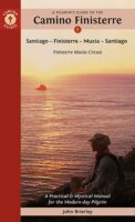 A Pilgrim's Guide to the Camino Finisterre | wandelgids St.Jacobsroute John Brierley 9781912216192 John Brierley Deep Books   Meerdaagse wandelroutes, Santiago de Compostela, Wandelgidsen Santiago de Compostela, de Spaanse routes