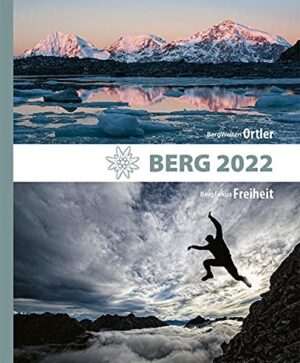 Berg 2022 9783702239770  Tyrolia   Klimmen-bergsport Zwitserland en Oostenrijk (en Alpen als geheel)