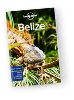 Lonely Planet Belize 9781788684330  Lonely Planet Travel Guides  Reisgidsen Yucatan, Guatemala, Belize